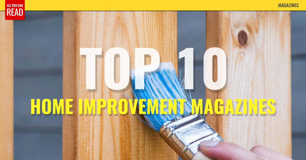 Home Improvement And Remodeling Magazine Home Improvement And Remodeling Magazine