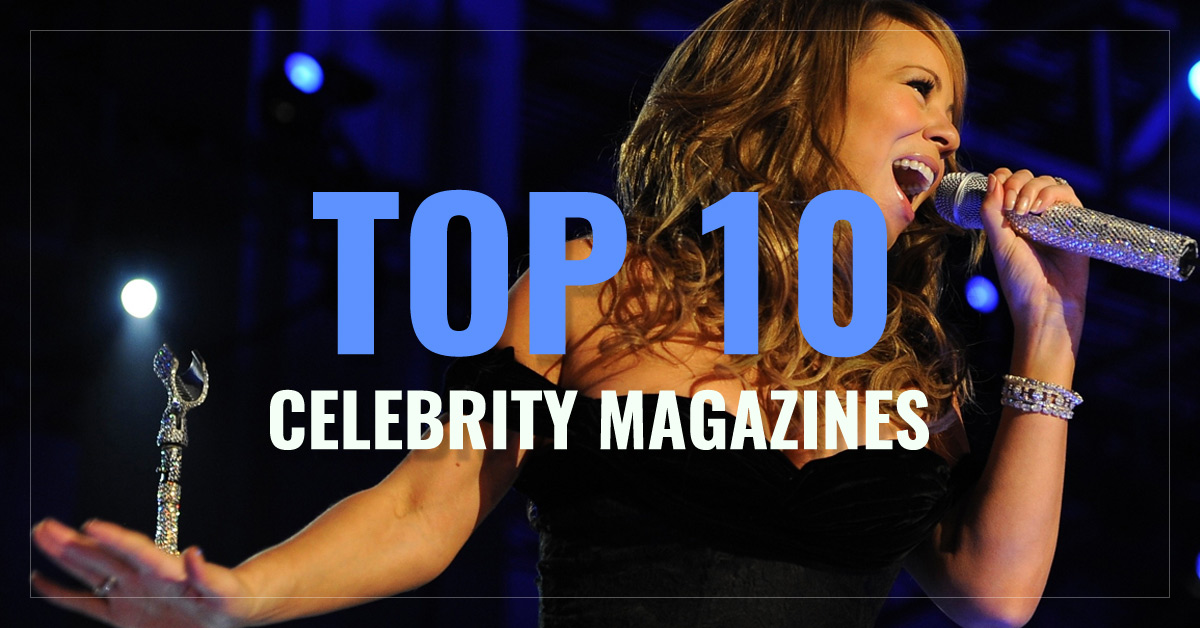 Top 10 Celebrity Magazines Top 10 Celebrity Magazines