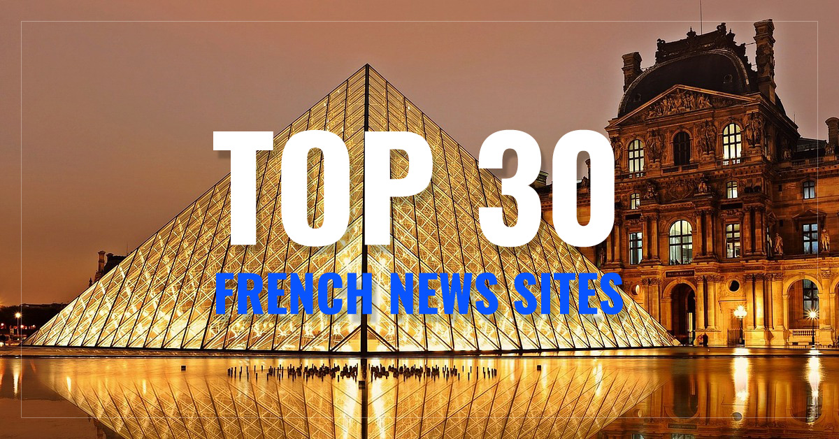 
 Top 30
 French Newspapers & News Sites
