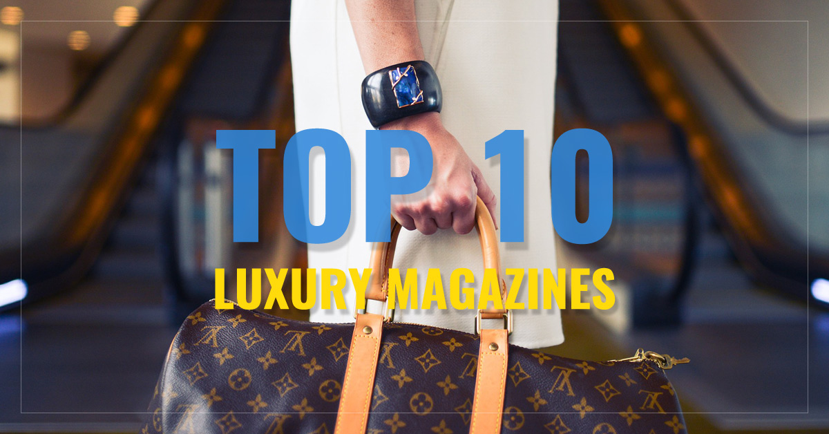 Top 10 Luxury Magazines Architectural Digest, Town & Country, Robb