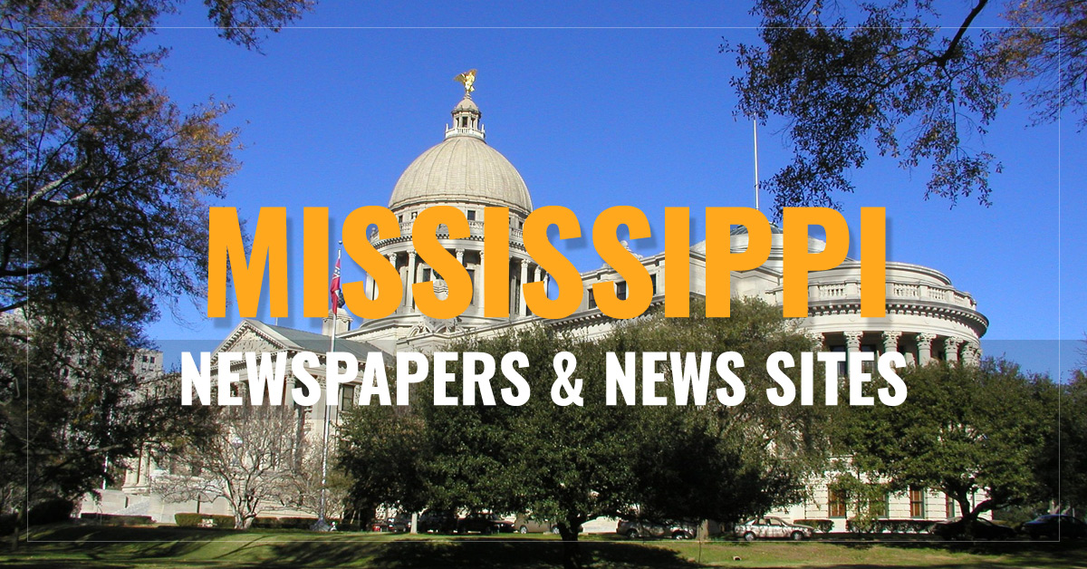 
Mississippi Newspapers & News Sites
