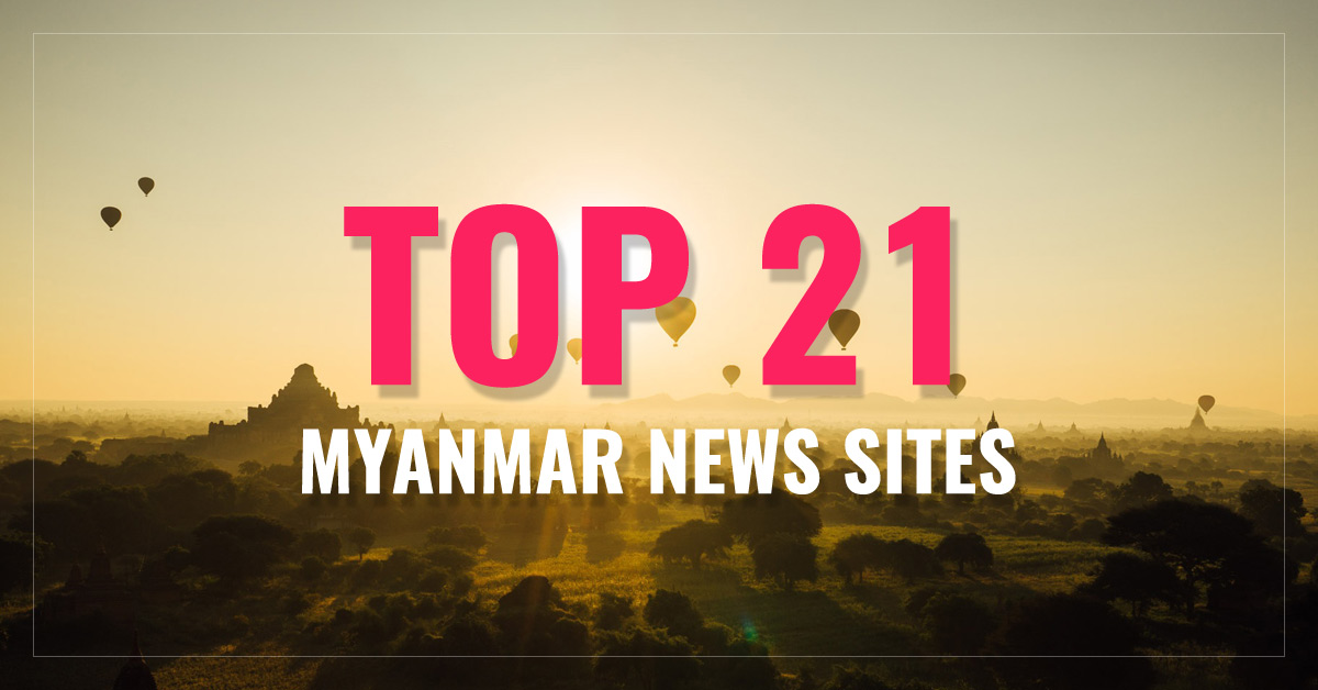 
 Myanmar Newspapers  & Latest News
