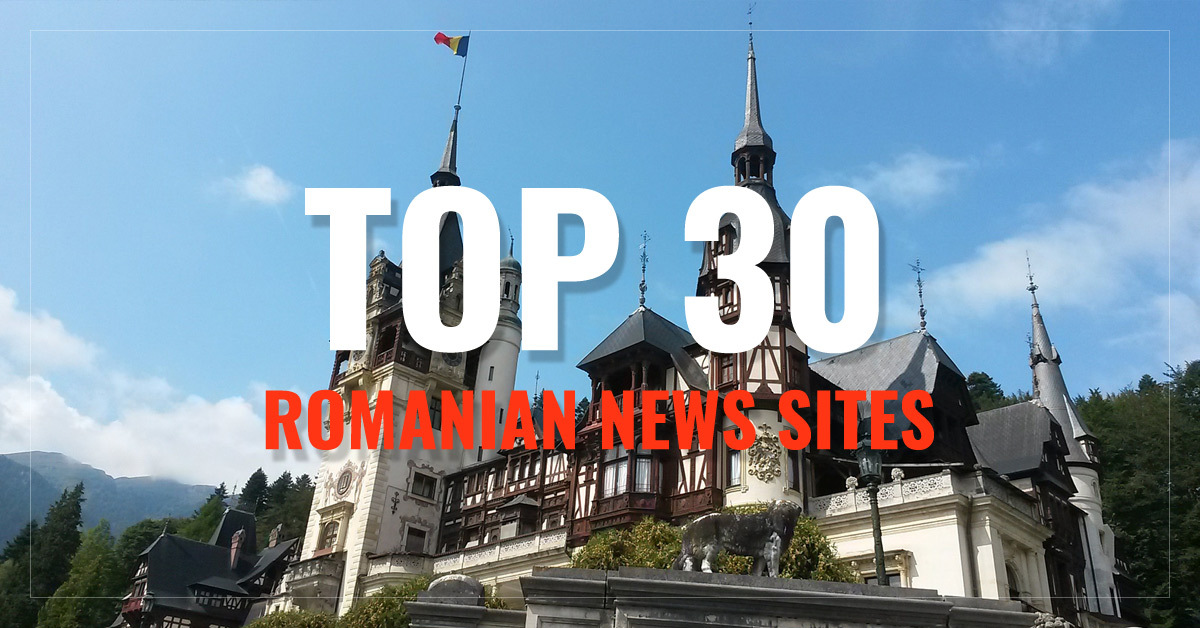 
 Top 30
 Romanian Newspapers & News Sites
