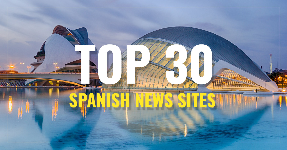 
 Top 30
 Spanish Newspapers & News Sites
