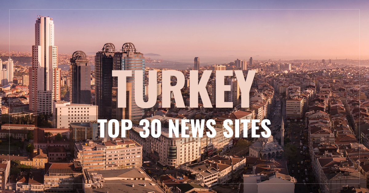
 Top 30
 Turkish Newspapers & News Sites
