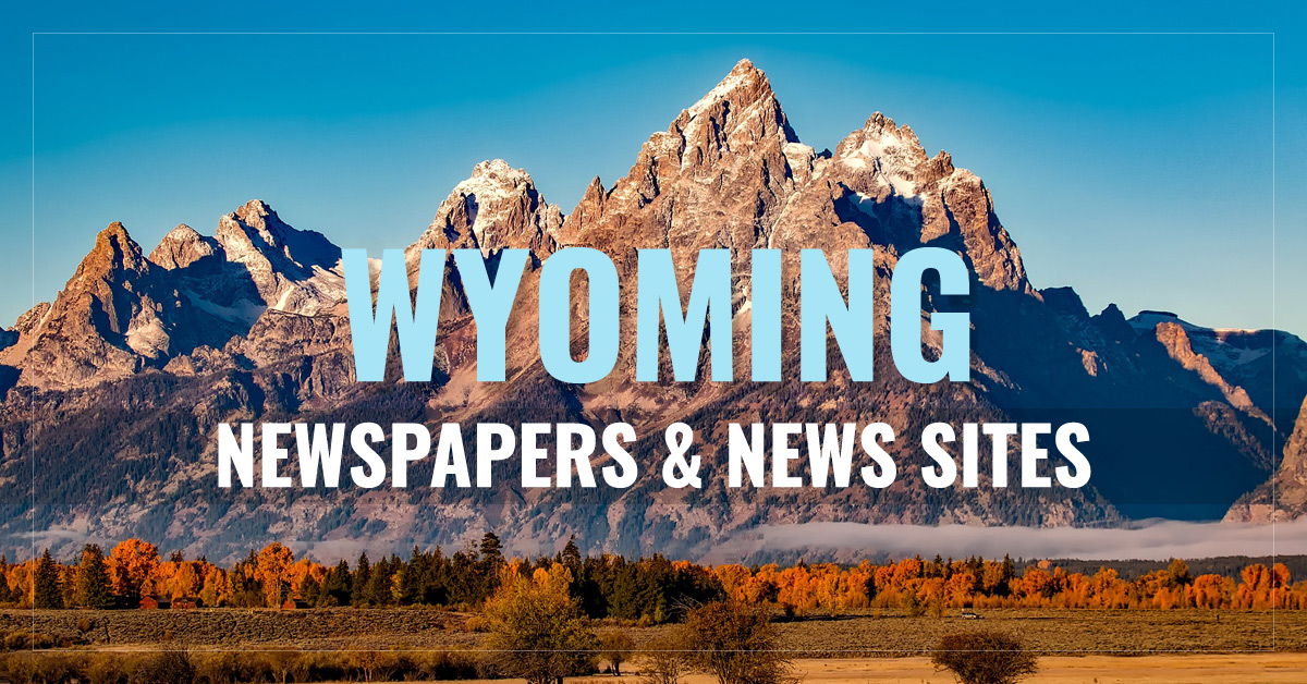 
Wyoming Newspapers & News Sites
